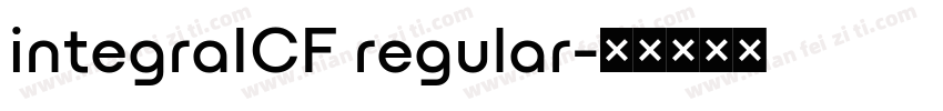 integraICF regular字体转换